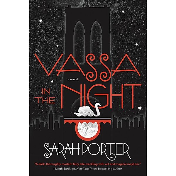 Vassa in the Night, Sarah Porter