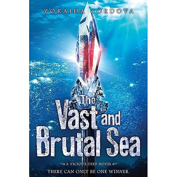 Vast and Brutal Sea / The Vicious Deep, Zoraida Cordova