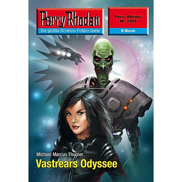 Vastrears Odyssee (Heftroman) / Perry Rhodan-Zyklus Stardust Bd.2565, Michael Marcus Thurner
