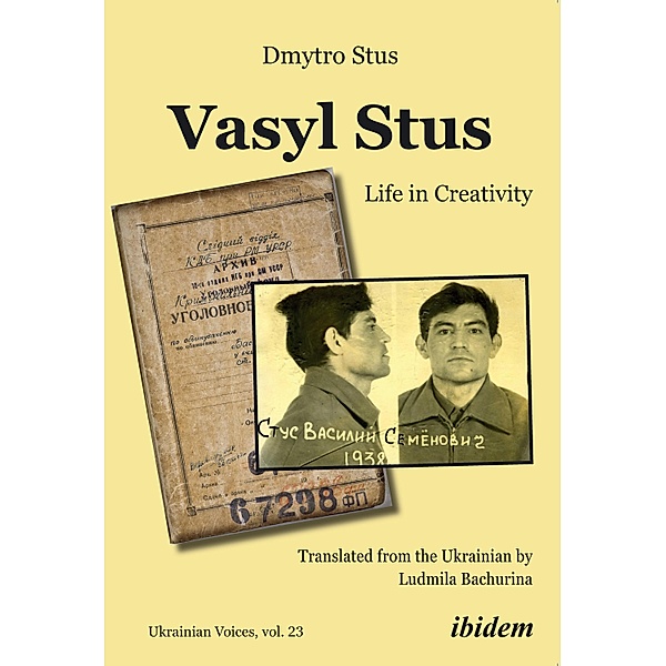 Vasyl Stus: Life in Creativity, Dmytro Stus