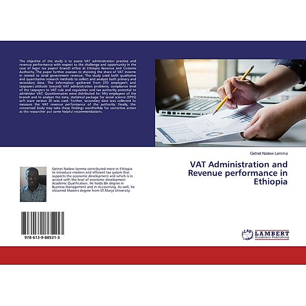 VAT Administration and Revenue performance in Ethiopia, Getnet Nadew Lemma