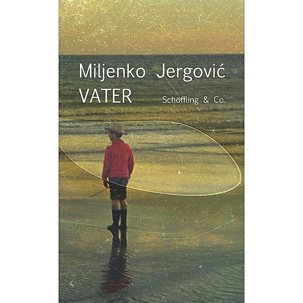 Vater, Miljenko Jergovic