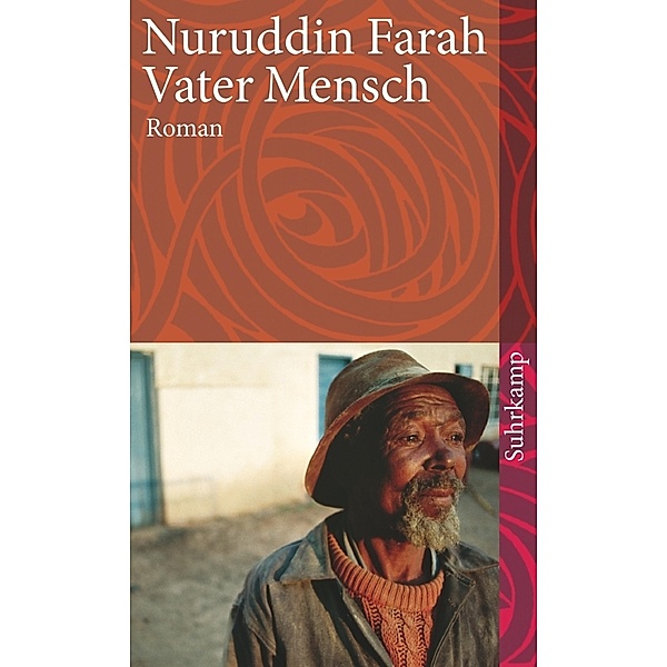 Vater Mensch, Nuruddin Farah