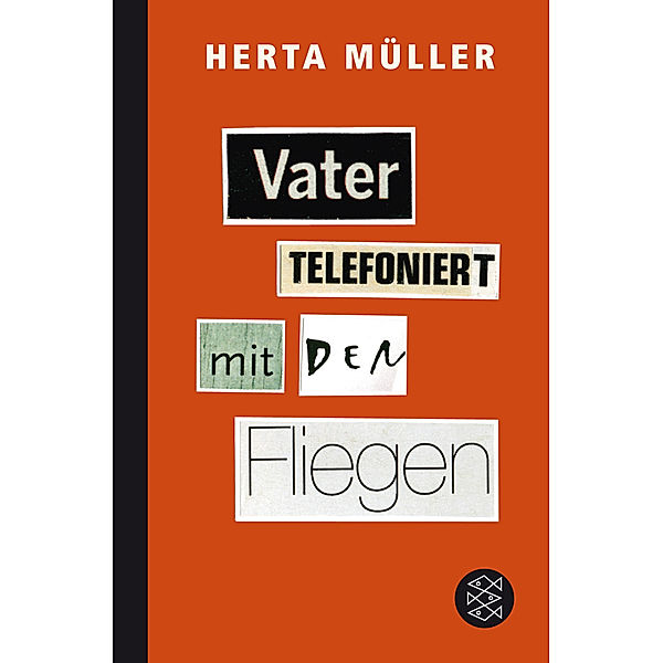 Vater telefoniert mit den Fliegen, Herta Müller