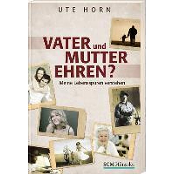 Vater und Mutter ehren?, Ute Horn