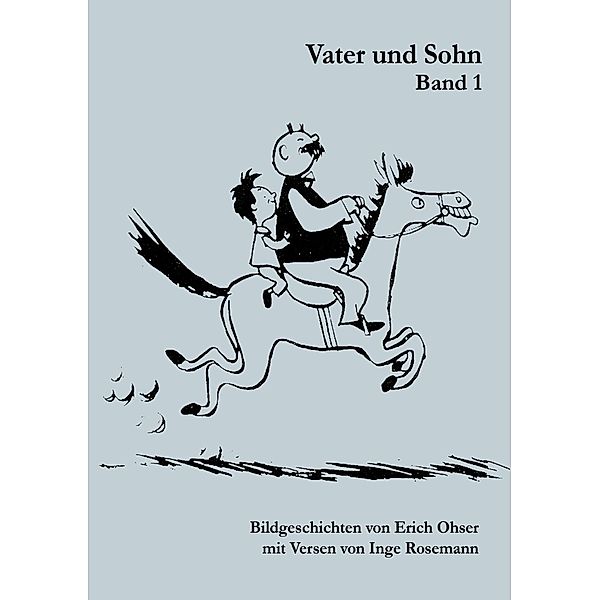 Vater und Sohn Band 1, Inge Rosemann, Erich Ohser