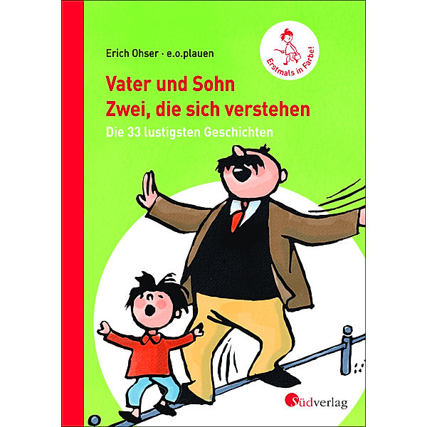 Vater und Sohn: Zwei, die sich verstehen, E. O. Plauen