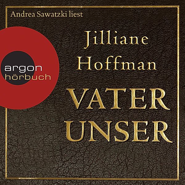 Vater unser, Jilliane Hoffman