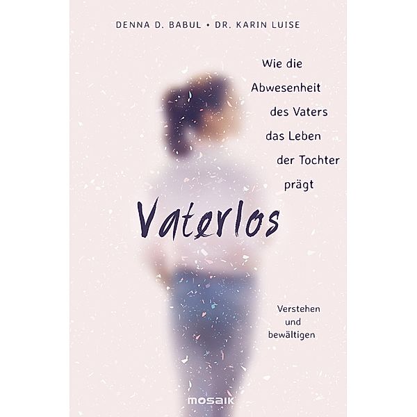 Vaterlos, Denna D. Babul, Karin Luise