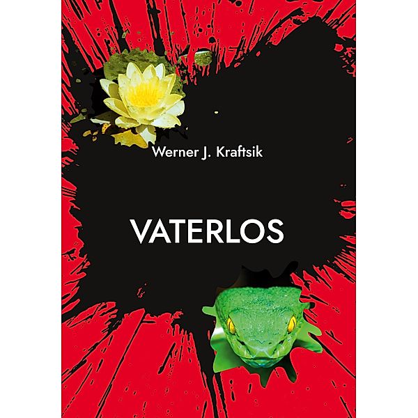 Vaterlos, Werner J. Kraftsik