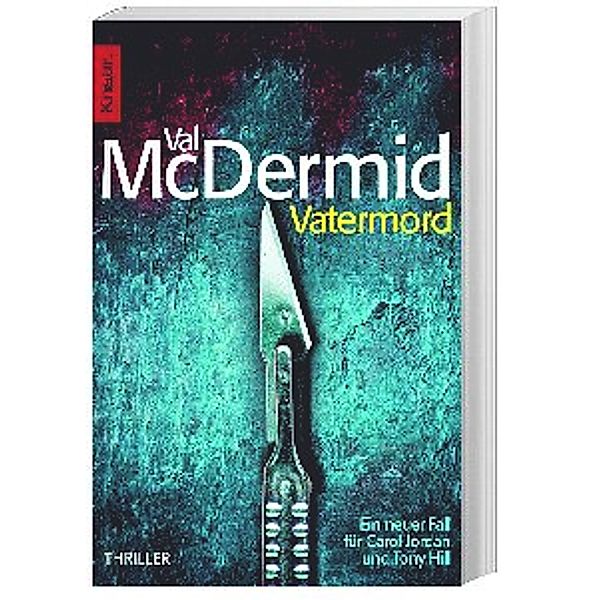 Vatermord / Tony Hill & Carol Jordan Bd.6, Val McDermid