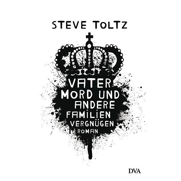 Vatermord und andere Familienvergnügen, Steve Toltz