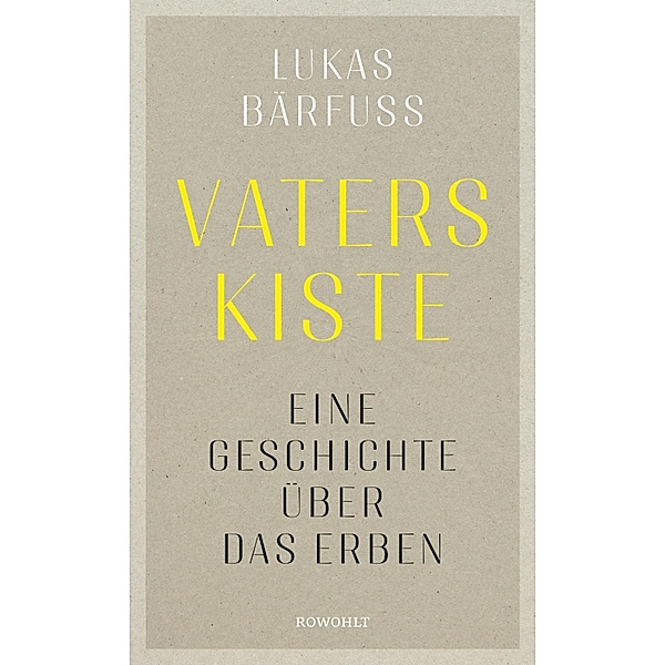 Vaters Kiste, Lukas Bärfuss