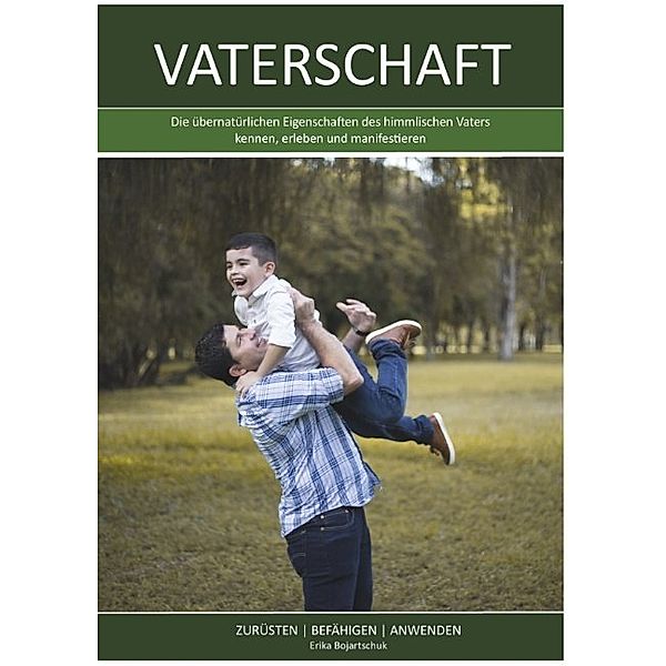 Vaterschaft, Erika Bojartschuk