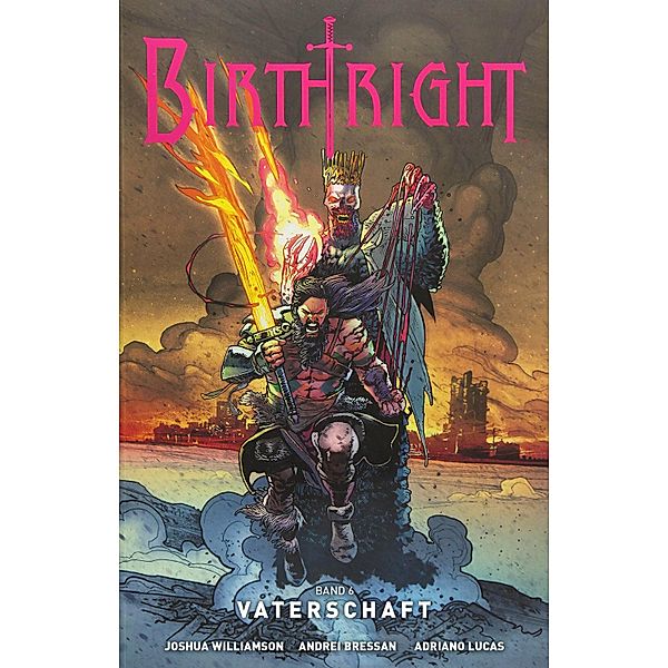 Vaterschaft / Birthright Bd.6, Joshua Williamson