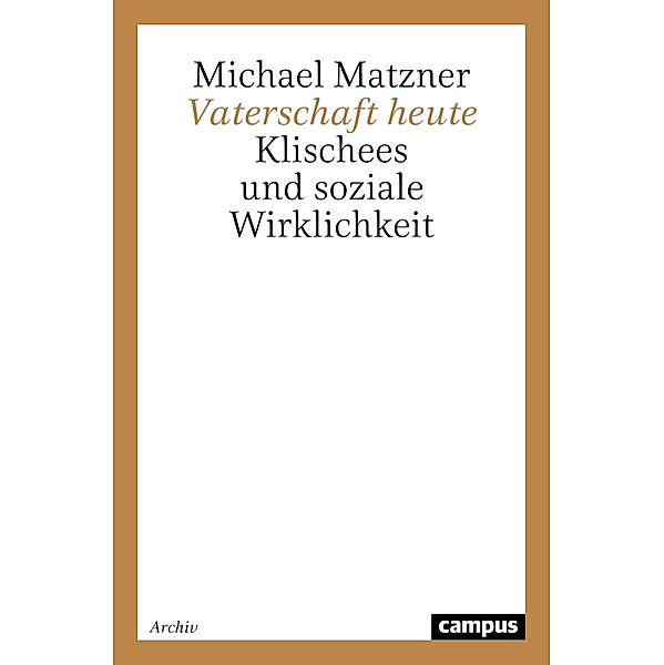 Vaterschaft heute, Michael Matzner