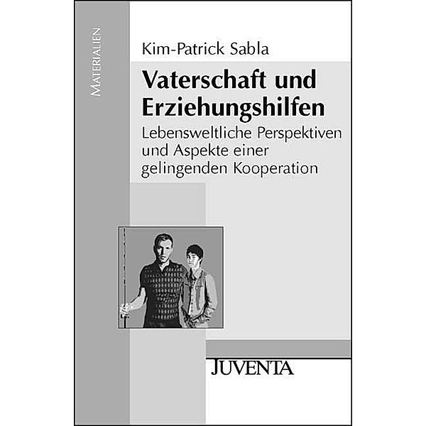 Vaterschaft und Erziehungshilfen, Kim-Patrick Sabla