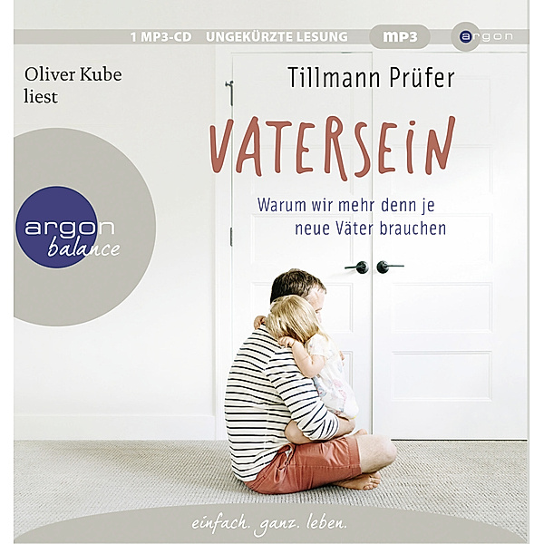 Vatersein,1 Audio-CD, 1 MP3, Tillmann Prüfer