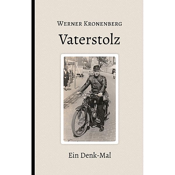 Vaterstolz, Werner Kronenberg