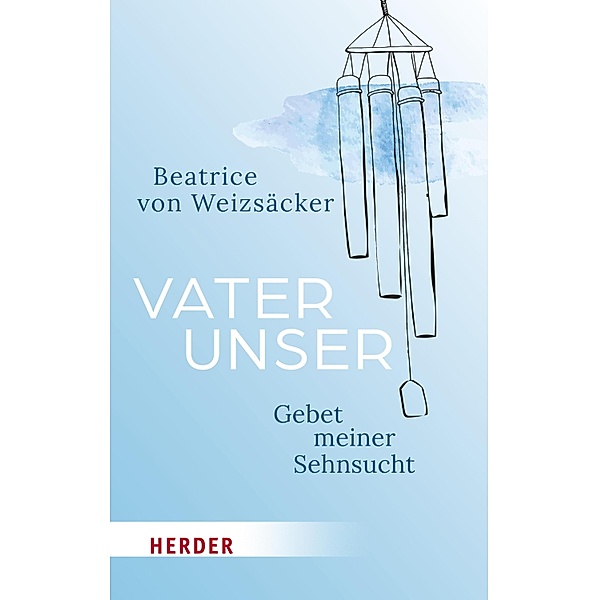 Vaterunser, Beatrice Von Weizsäcker