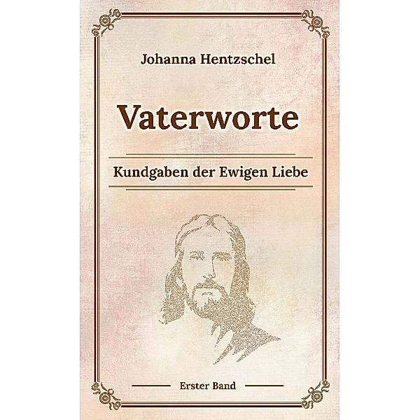 Vaterworte Bd. 1, Johanna Hentzschel