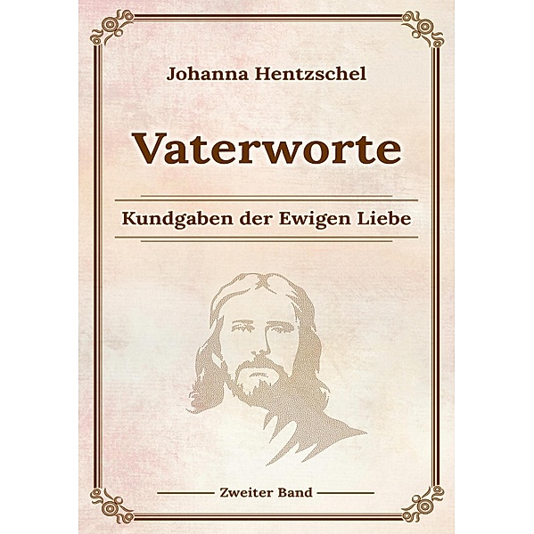 Vaterworte Bd. 2 / Vaterworte Bd.1, Johanna Hentzschel