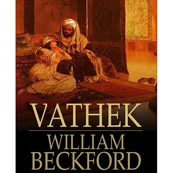 Vathek, William Beckford