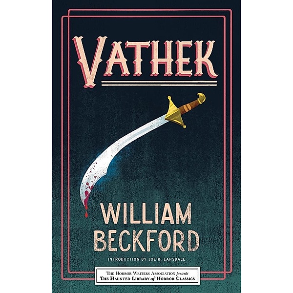 Vathek / Haunted Library Horror Classics, William Beckford