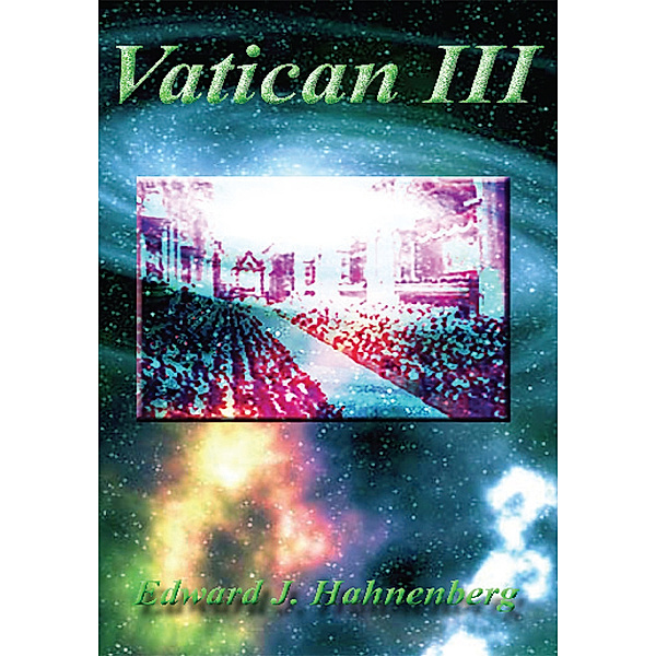 Vatican Iii, Edward J. Hahnenberg