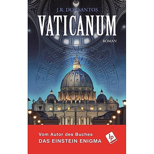 Vaticanum / Tomás Noronha Bd.3, José R. Dos Santos