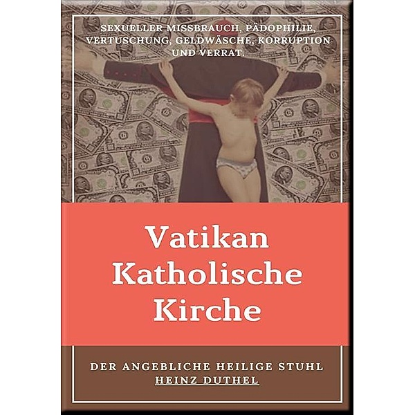 VATIKAN KATHOLISCHE KIRCHE, Heinz Duthel