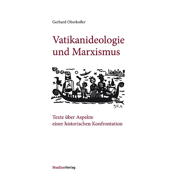 Vatikanideologie und Marxismus, Gerhard Oberkofler