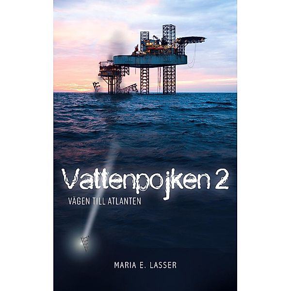 Vattenpojken 2, Maria E. Lasser