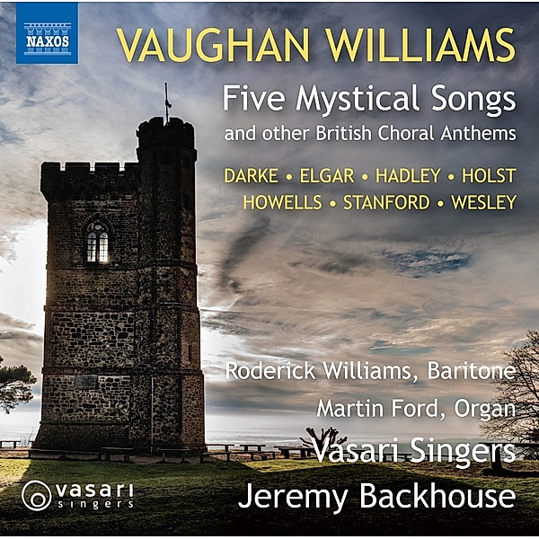 Vaughan Williams: Five Mystical Songs, Martin Ford Jeremy Backhouse Vasari Singers Roderick Williams