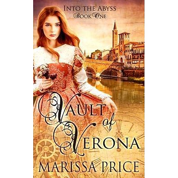 Vault of Verona / Into the Abyss Bd.1, Marissa Price