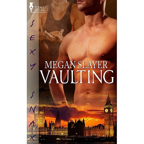 Vaulting / Totally Bound Publishing, Megan Slayer
