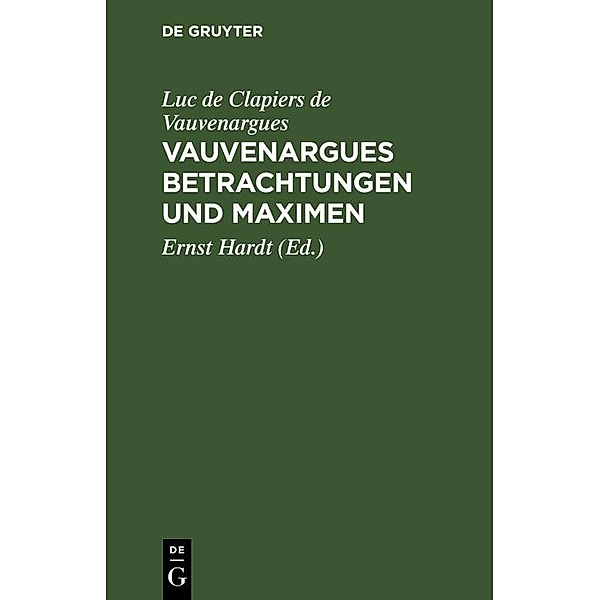 Vauvenargues Betrachtungen und Maximen / Jahrbuch des Dokumentationsarchivs des österreichischen Widerstandes, Luc de Clapiers de Vauvenargues