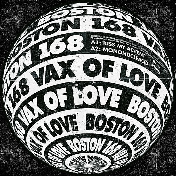 Vax Of Love, Boston 168