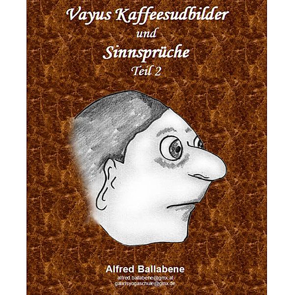 Vayus Kaffeesudbilder und Sinnsprüche, Alfred Ballabene