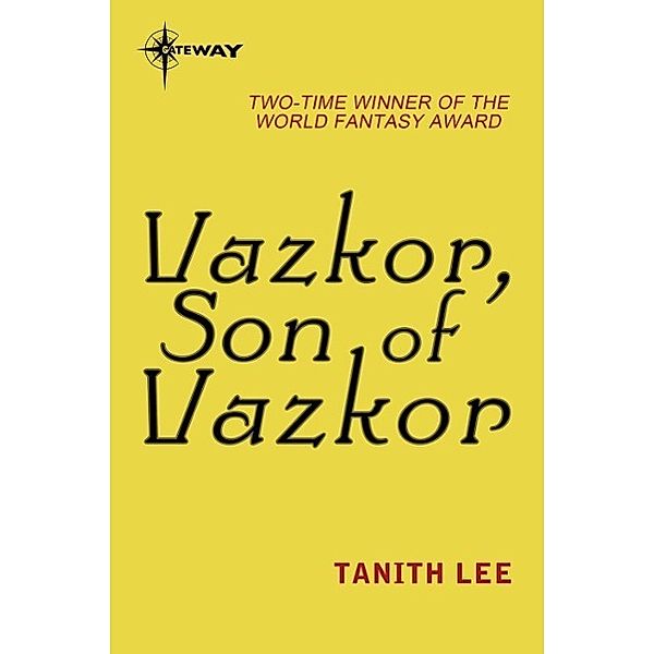 Vazkor, Son of Vazkor, Tanith Lee