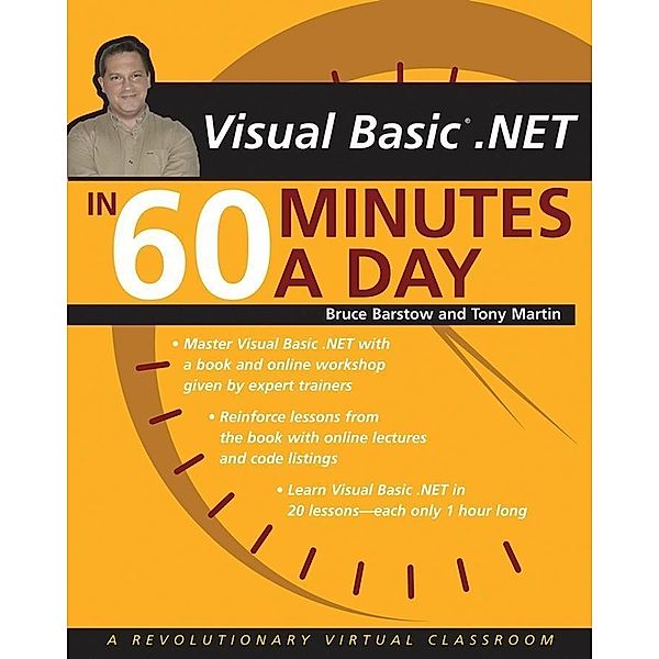 VB .NET in 60 Minutes a Day, Bruce Barstow, Tony Martin