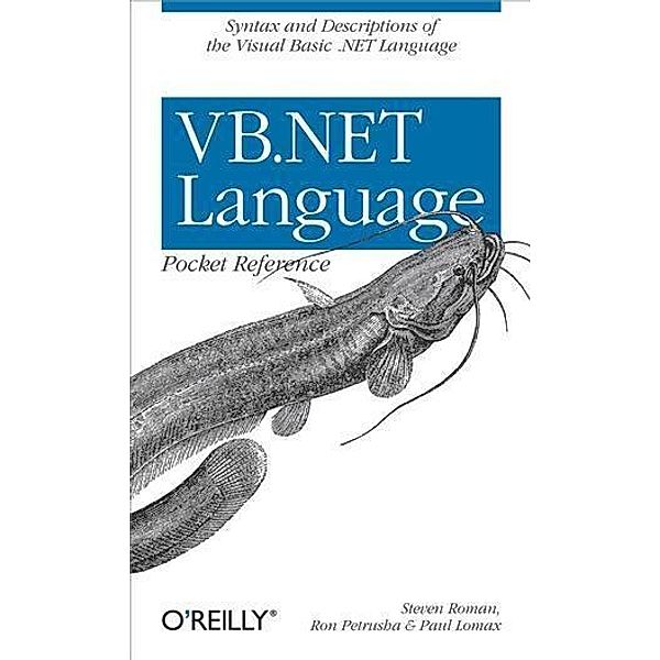 VB.NET Language Pocket Reference / O'Reilly Media, Steven Roman