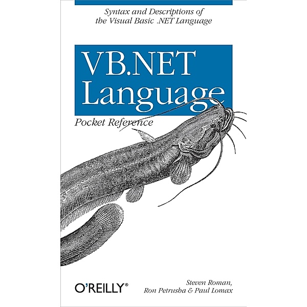 VB.NET Language Pocket Reference / O'Reilly Media, Steven Roman