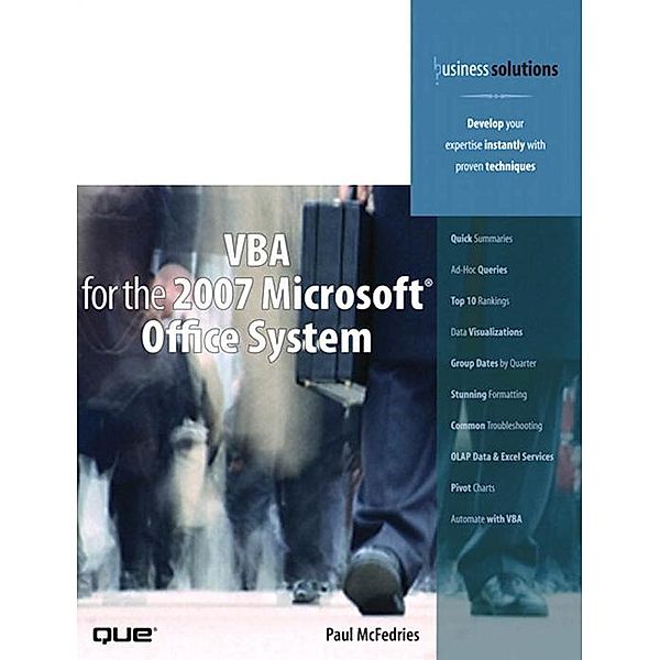 VBA for the 2007 Microsoft Office System, Paul McFedries