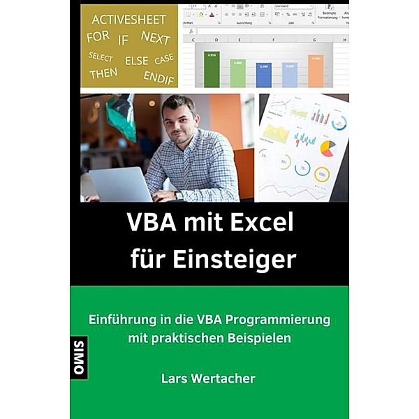 VBA mit Excel für Einsteiger, Lars Wertacher