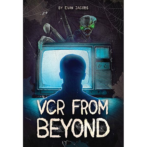 VCR from Beyond, Jacobs Evan Jacobs