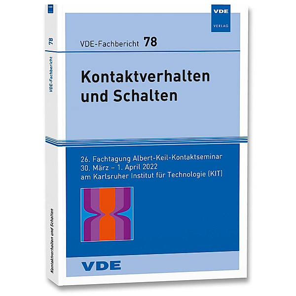 VDE-Fachberichte / VDE-Fb. 78: Kontaktverhalten und Schalten