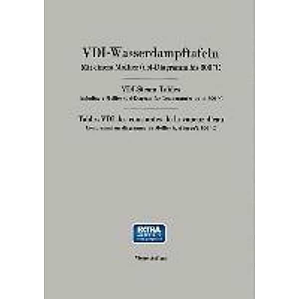 VDI-Wasserdampftafeln / VDI-Steam Tables / Tables VDI des constantes, Werner Koch