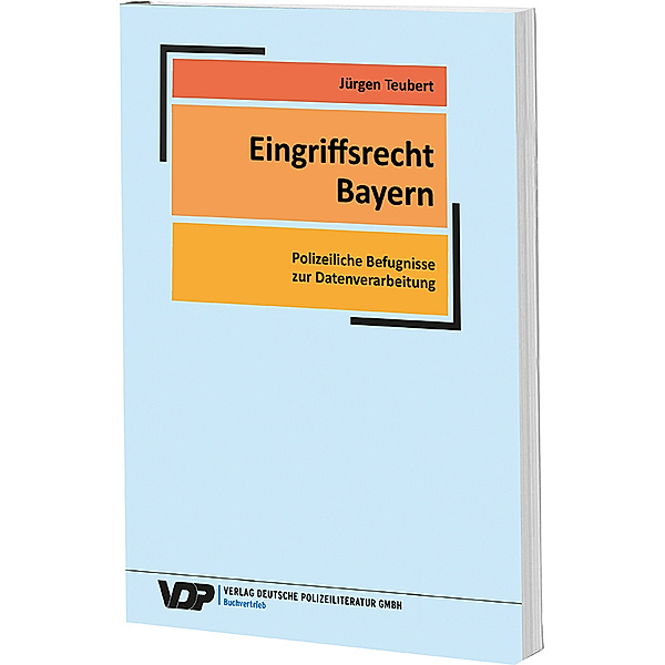 VDP-Fachbuch / Eingriffsrecht Bayern, Jürgen Teubert