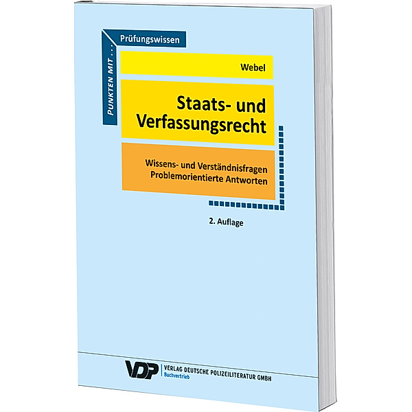 VDP-Fachbuch / Prüfungswissen Staats- und Verfassungsreccht, Karsten Webel